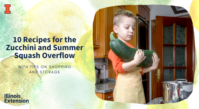 Title text of 10 Recipes for the Zucchini and Summer Squash Overflow, with photo of young Caucasian boy holding very large zucchini in kitchen